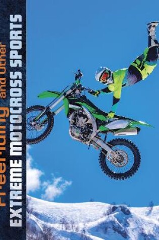 Cover of Freeriding and Other Extreme Motocross Sports