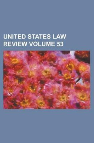 Cover of United States Law Review Volume 53