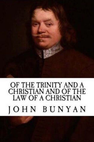 Cover of Of the Trinity and a Christian