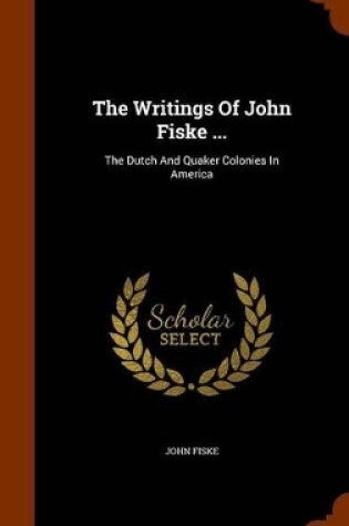 Cover of The Writings of John Fiske ...