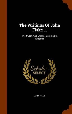 Book cover for The Writings of John Fiske ...