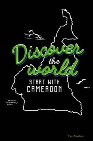 Cover of Discover the World Start with Cameroon