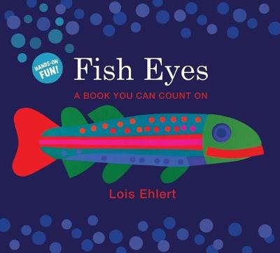 Book cover for Fish Eyes (Lap Board Book): A Book You Can Count On