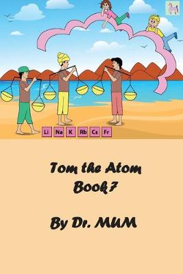 Cover of Tom the Atom, Book 7