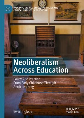Book cover for Neoliberalism Across Education