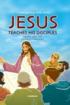 Book cover for Jesus Teaches His Disciples