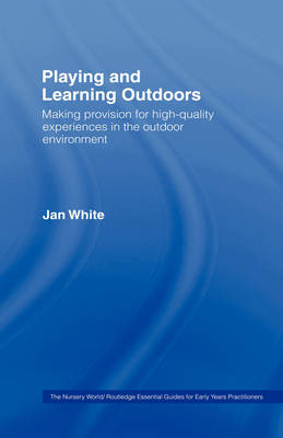 Book cover for Being, Playing and Learning Outdoors