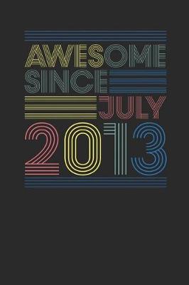 Book cover for Awesome Since July 2013