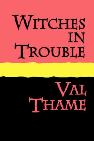 Cover of Witches in Trouble