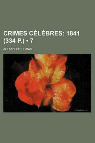 Cover of Crimes Celebres; 1841 (334 P.) (7)