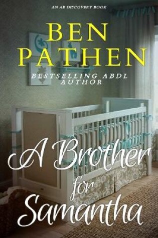 Cover of A Brother For Samantha