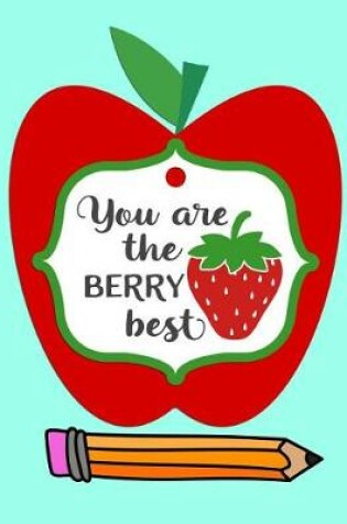 Cover of You Are the Berry Best