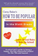 Cover of How to Be Popular in the Sixth Grade