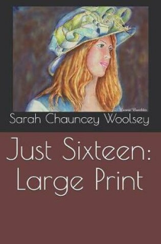 Cover of Just Sixteen