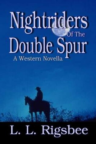 Cover of Nightriders Of The Double Spur