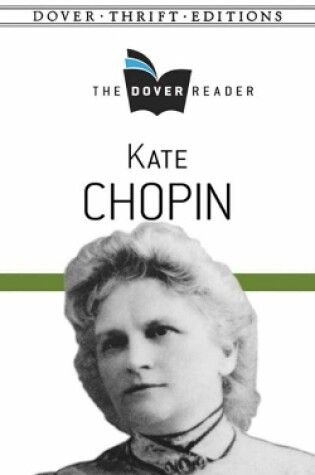 Cover of Kate Chopin The Dover Reader