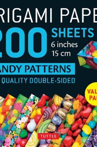 Cover of Origami Paper 200 sheets Candy Patterns 6 (15 cm)