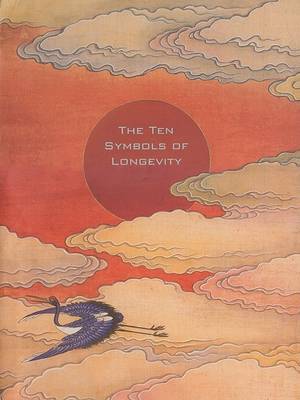Book cover for The Ten Symbols of Longevity