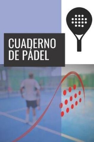 Cover of Cuaderno de Padel