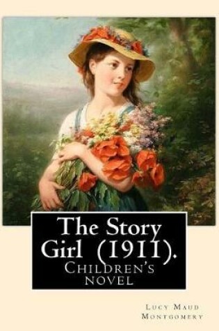Cover of The Story Girl (1911). By