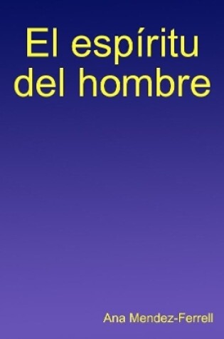 Cover of El espiritu del hombre