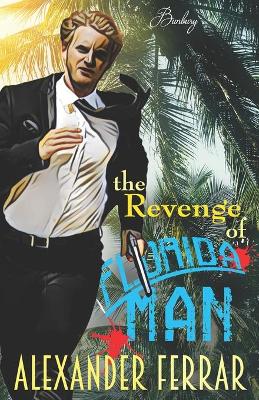 Book cover for The Revenge of Florida Man