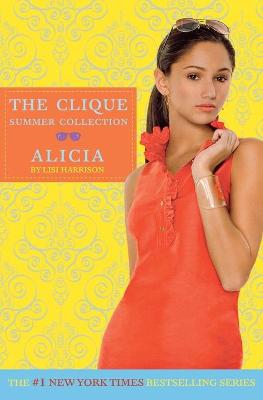 Book cover for The Clique Summer Collection #3: Alicia