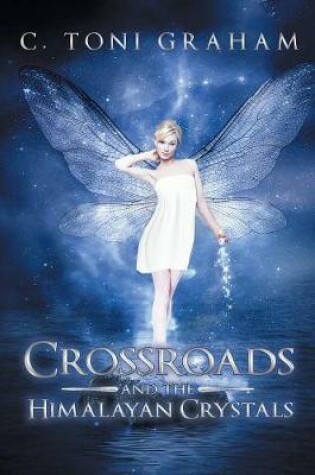 Cover of Crossroads and the Himalayan Crystals