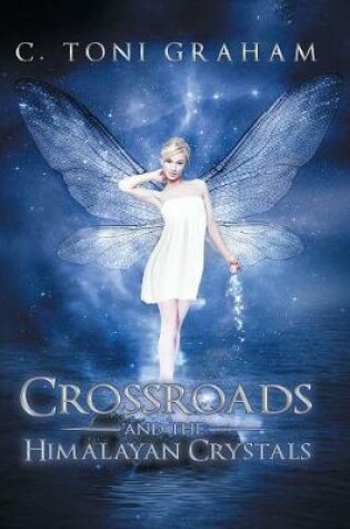 Cover of Crossroads and the Himalayan Crystals