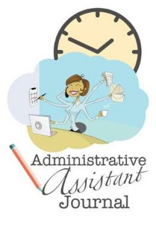 Cover of Administrative Assistant Journal