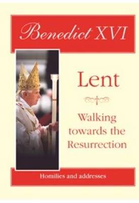 Book cover for Lent: Walking Towards the Resurrection