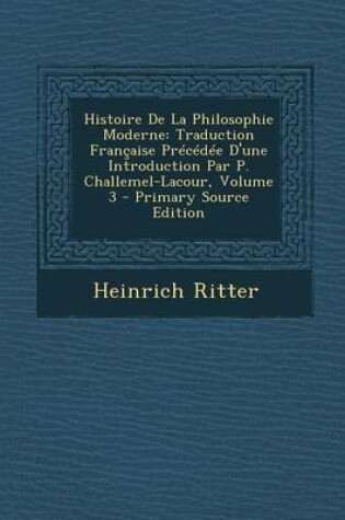 Cover of Histoire de La Philosophie Moderne