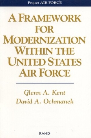 Cover of A Framework for Modernization within the United States Air Force