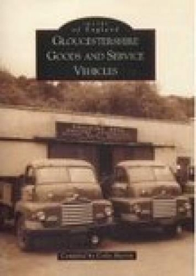 Book cover for Gloucestershire Goods and Service Vehicles