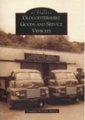 Cover of Gloucestershire Goods and Service Vehicles