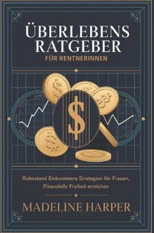 Cover of Überlebensratgeber Für Rentnerinnen