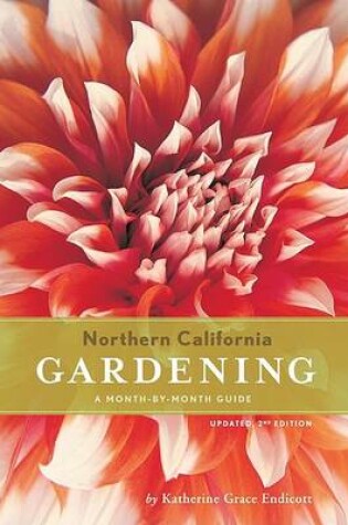 Cover of Northern California Gardening 2nd Ed