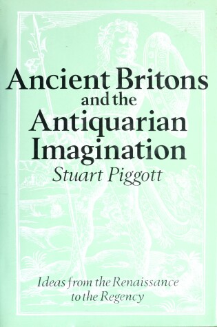 Cover of Ancient Britons and the Antiquarian Imagination