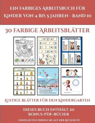 Cover of Lustige Blätter für den Kindergarten (Ein farbiges Arbeitsbuch für Kinder von 4 bis 5 Jahren - Band 10)