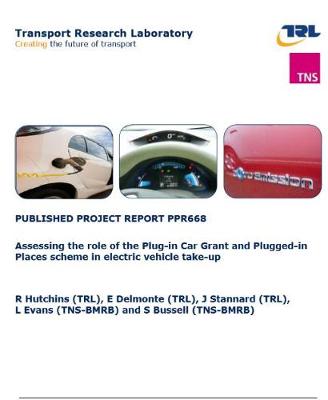 Book cover for Assessing the role of the Plug-in Car greant and Plugged-in Places scheme in electric vehicle take-up