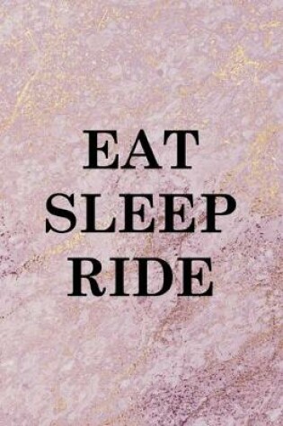 Cover of Eat Sleep Ride