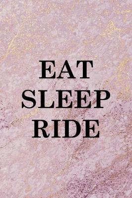 Book cover for Eat Sleep Ride