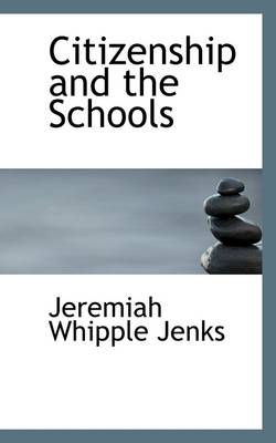 Book cover for Citizenship and the Schools