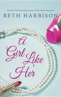 Book cover for A Girl Like Her