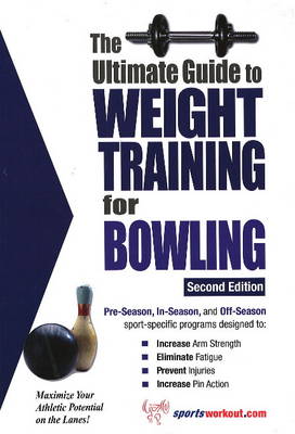 Book cover for Ultimate Guide to Weight Training for Bowling