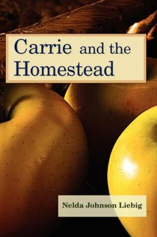 Cover of Carrie and the Homestead