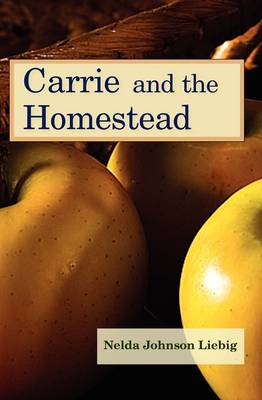 Book cover for Carrie and the Homestead