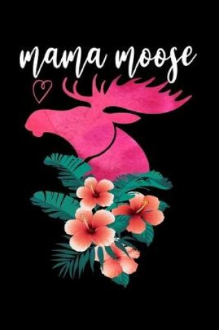 Cover of Mama Moose