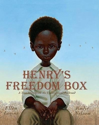 Book cover for Henry's Freedom Box