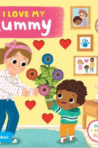 Cover of I Love My Mummy